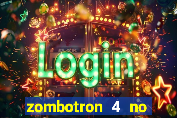 zombotron 4 no click jogos